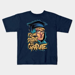 From Student to Graduate - Celebratory Graduation Kids T-Shirt